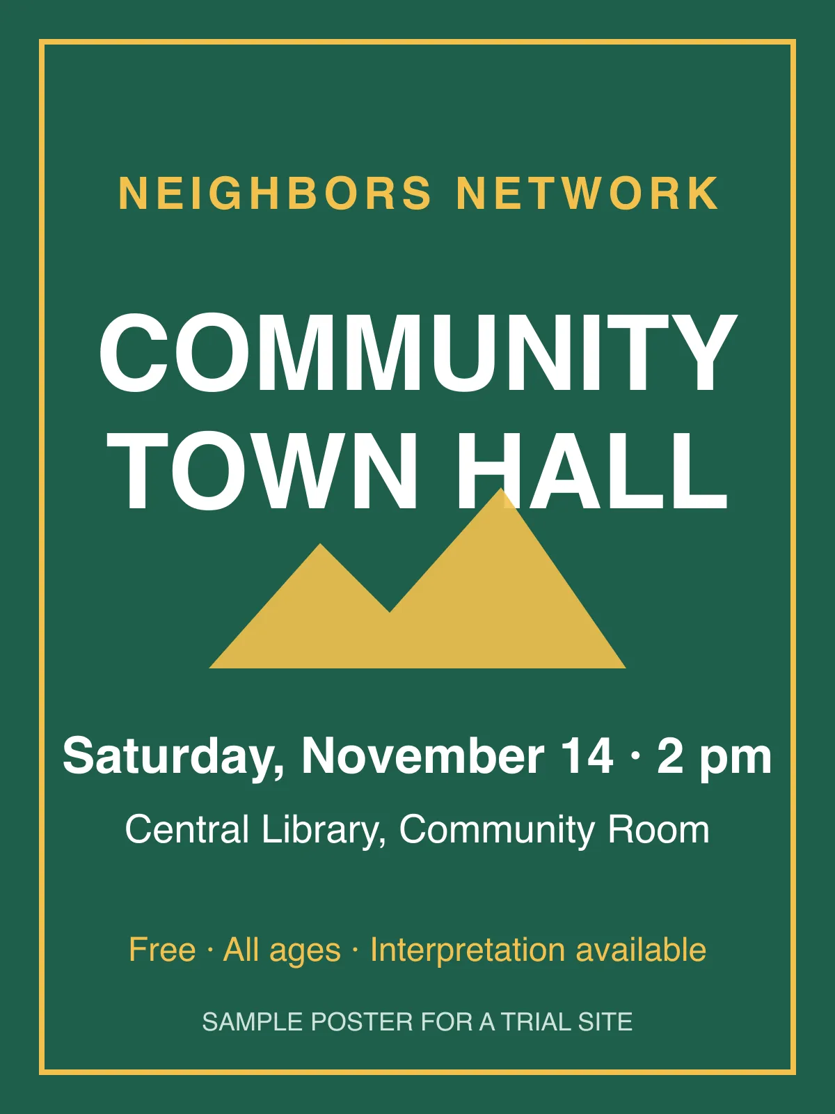 Poster: Community Town Hall, Saturday November 14, 2 pm, Central Library Community Room. Free, all ages, interpretation available.